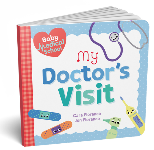 Baby Medical School:  My First Doctors Visit Book